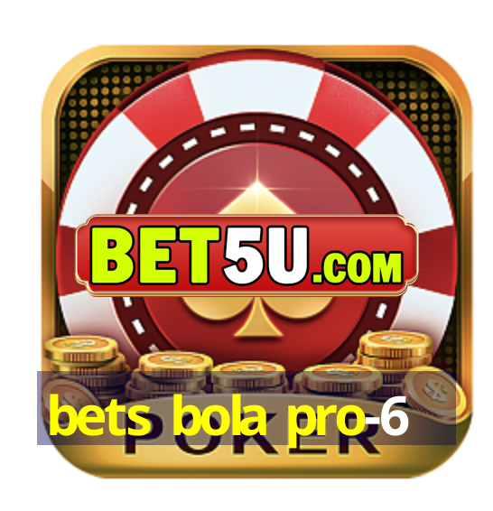 bets bola pro